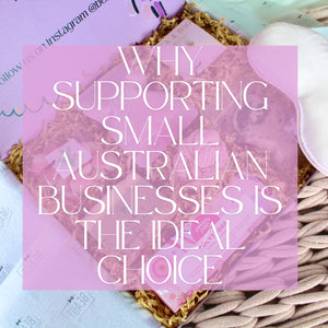 Why Supporting Small Australian Businesses is the Ideal Choice